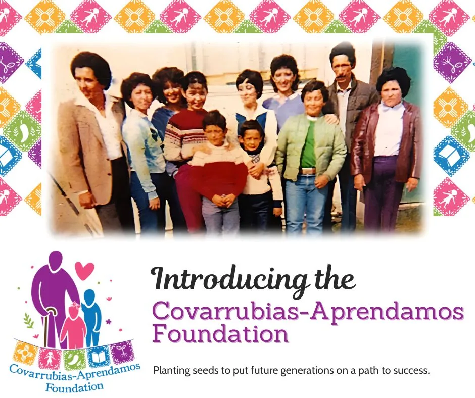 Introducing the Covarrubias-Aprendamos foundation
